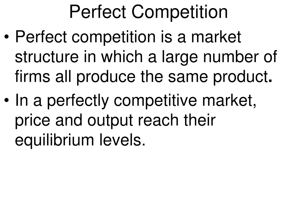 perfect competition perfect competition