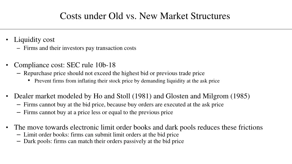 costs under old vs new market structures