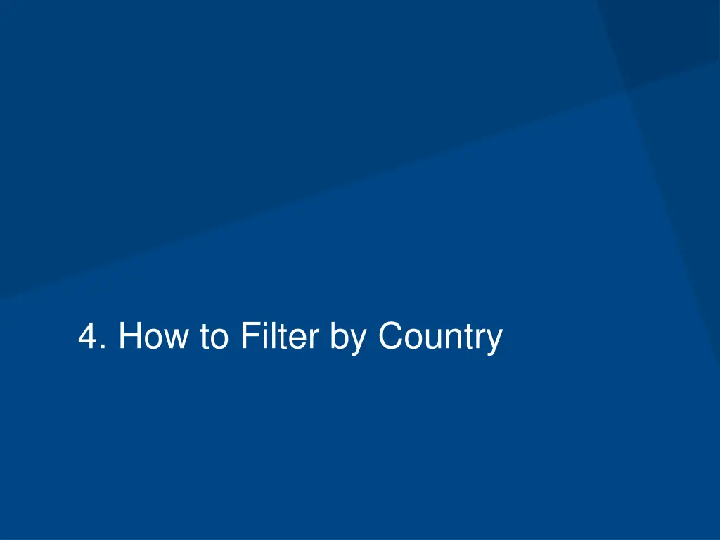 4 how to filter by country