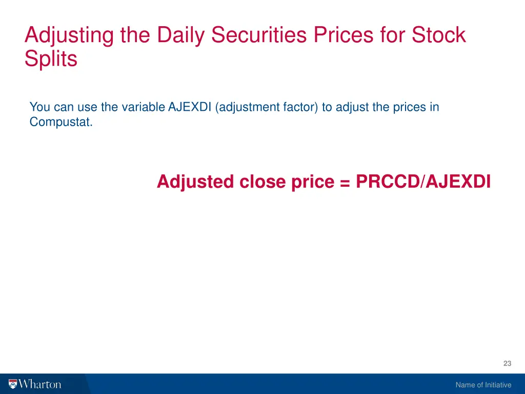 adjusting the daily securities prices for stock