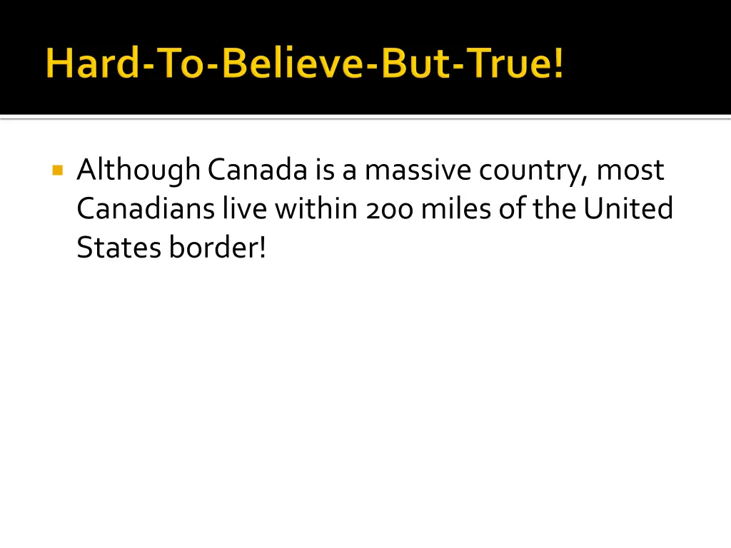 although canada is a massive country most