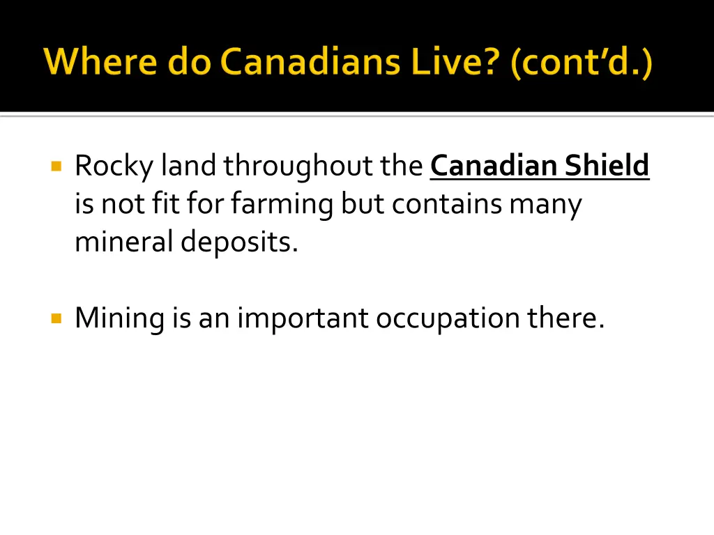 rocky land throughout the canadian shield