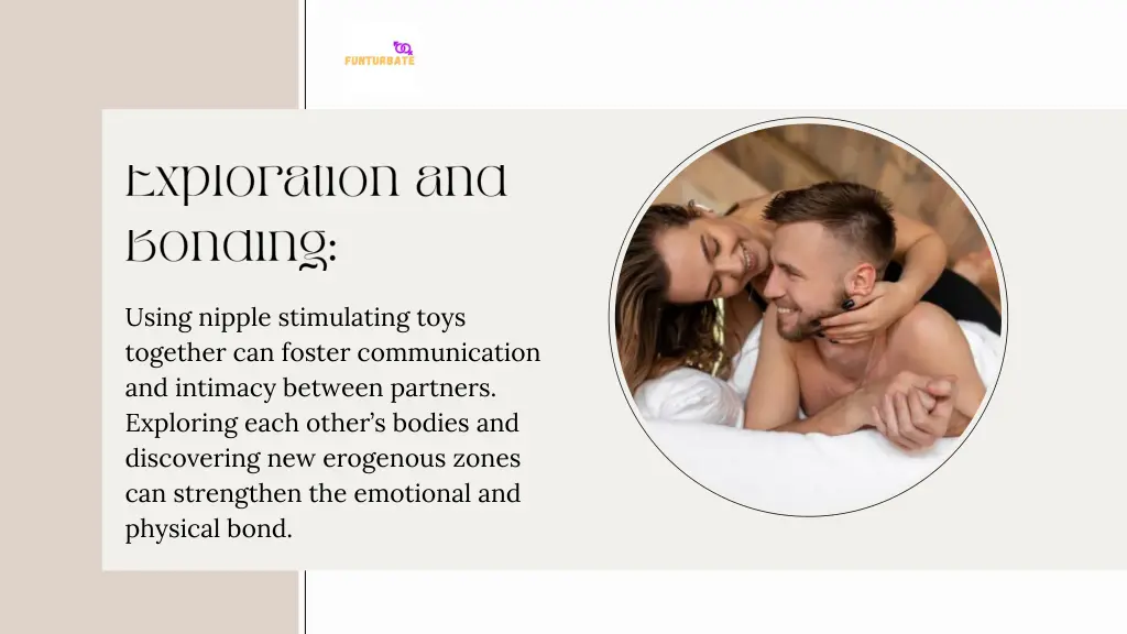 using nipple stimulating toys together can foster