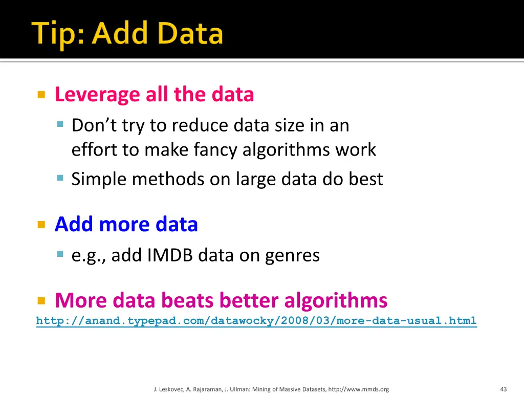 leverage all the data don t try to reduce data