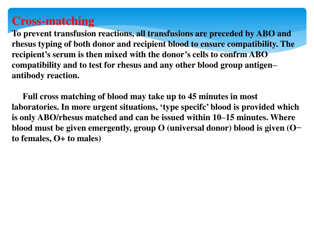 cross matching to prevent transfusion reactions