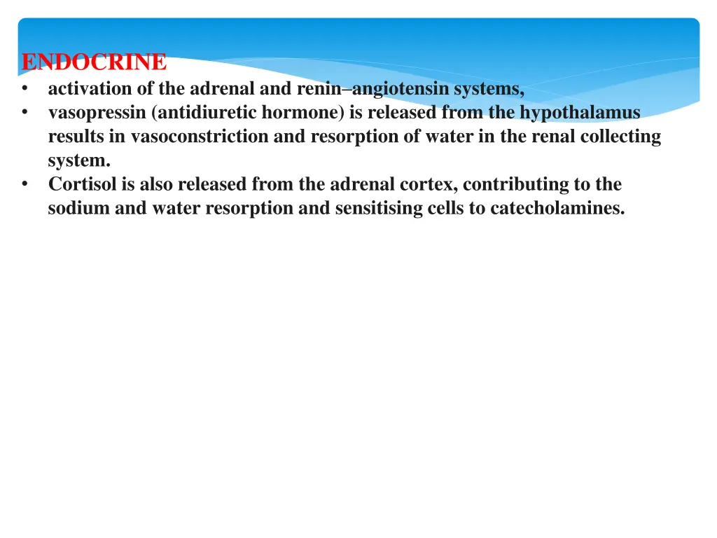 endocrine activation of the adrenal and renin