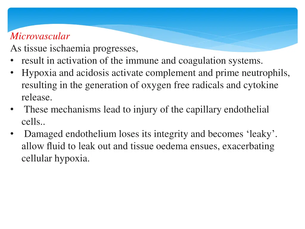 microvascular as tissue ischaemia progresses