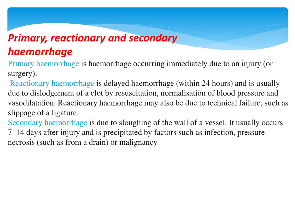 primary reactionary and secondary haemorrhage