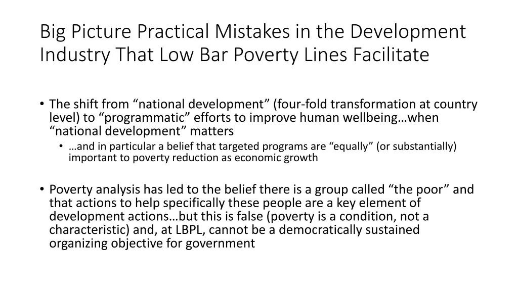 big picture practical mistakes in the development