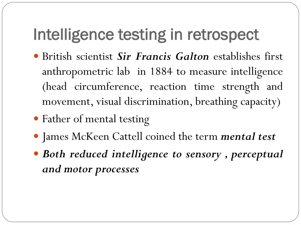 intelligence testing in retrospect intelligence