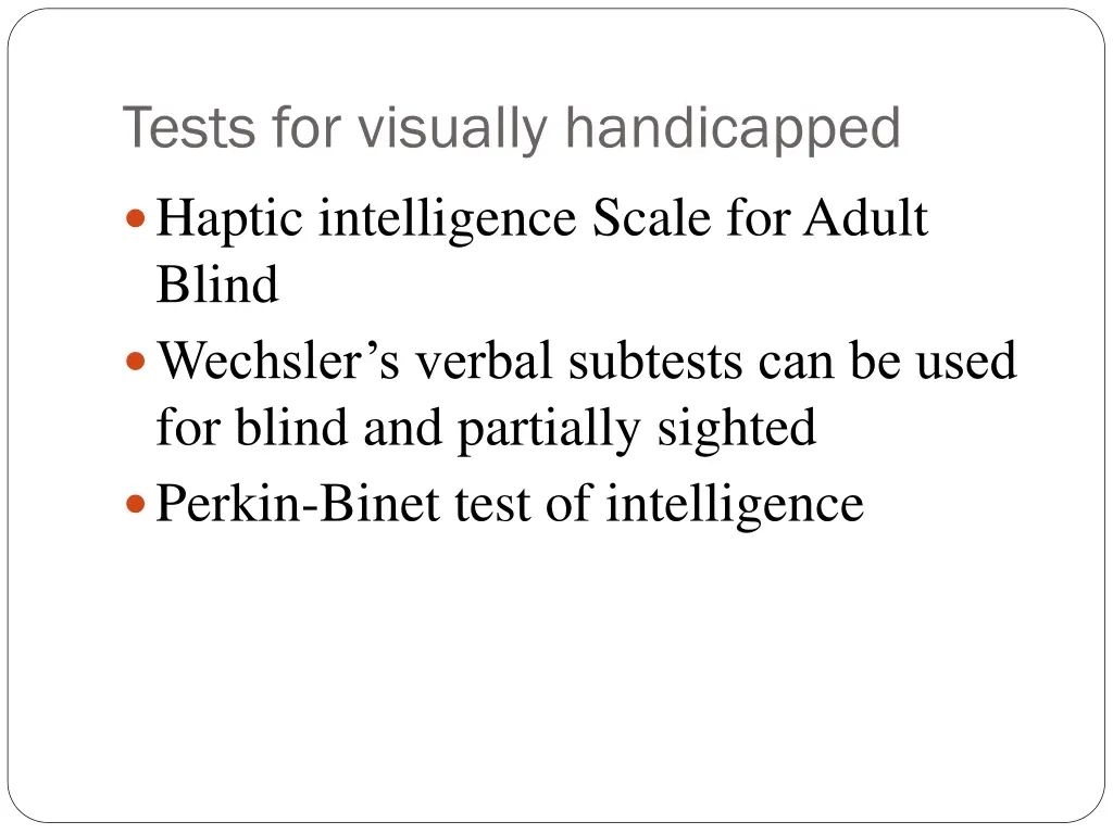 tests for visually handicapped