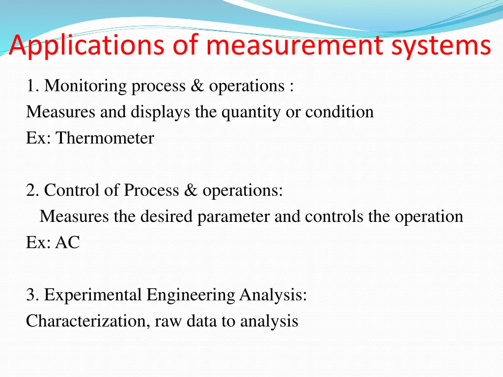 applications of measurement systems