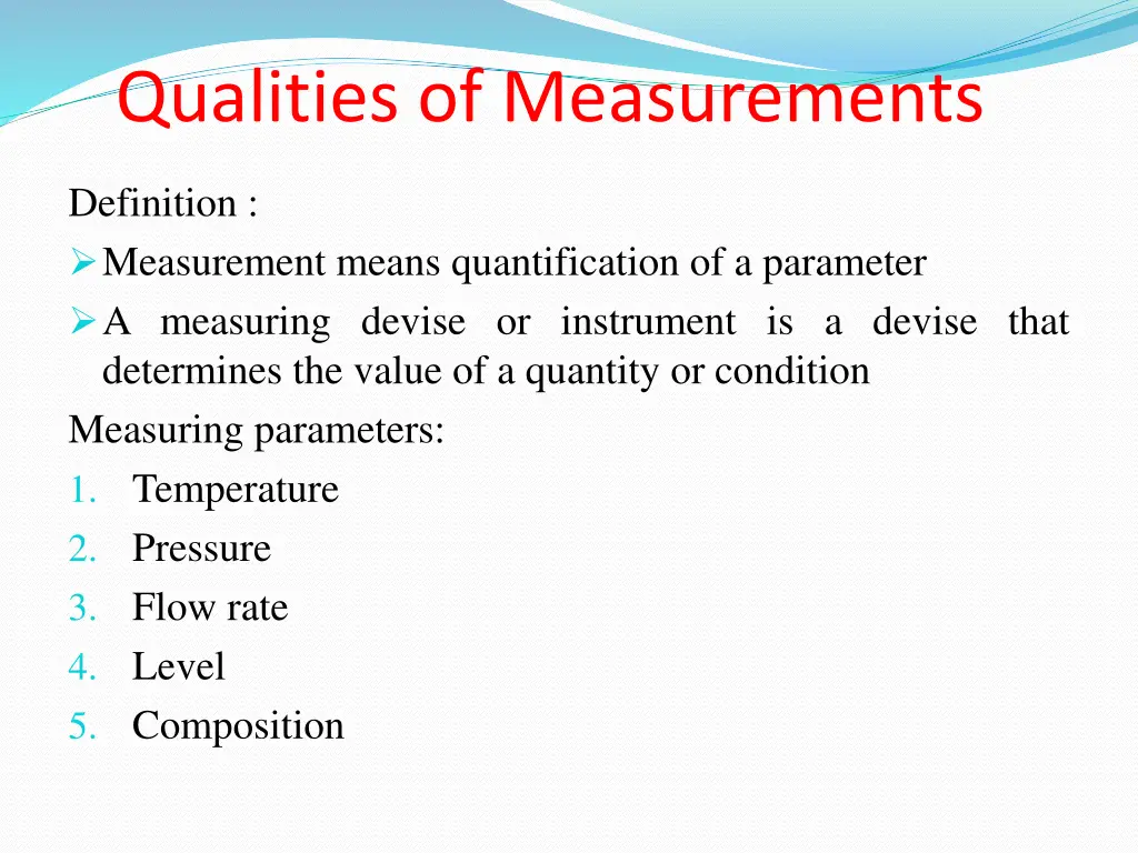 qualities of measurements