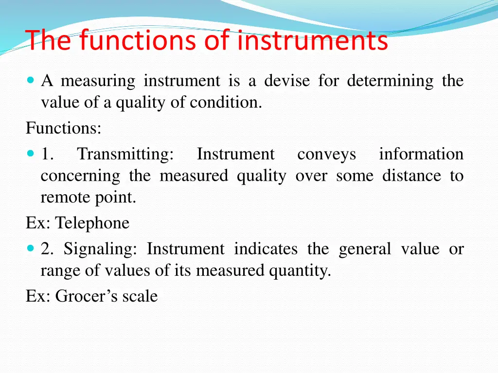 the functions of instruments