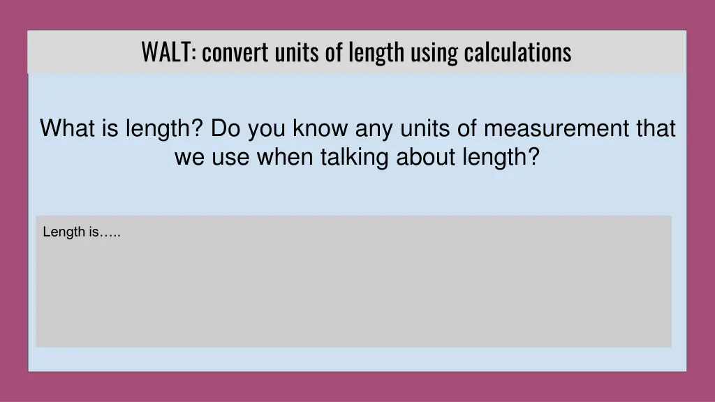 walt convert units of length using calculations 1