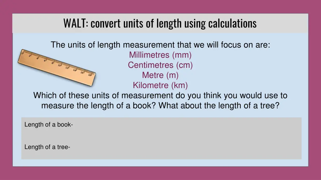 walt convert units of length using calculations 2