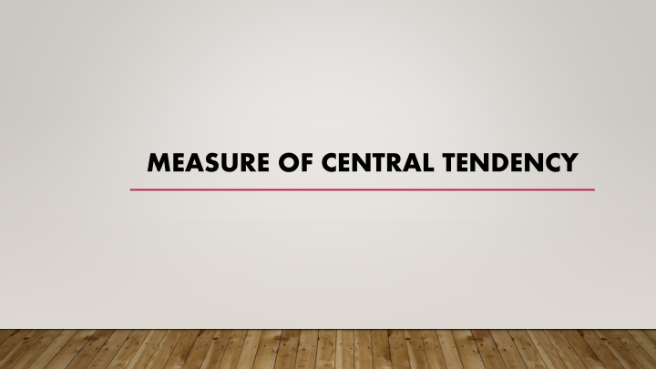 measure of central tendency