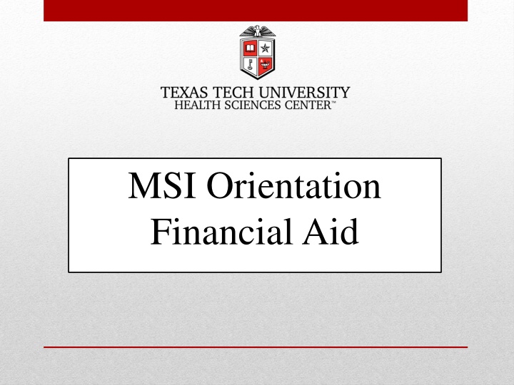 msi orientation financial aid