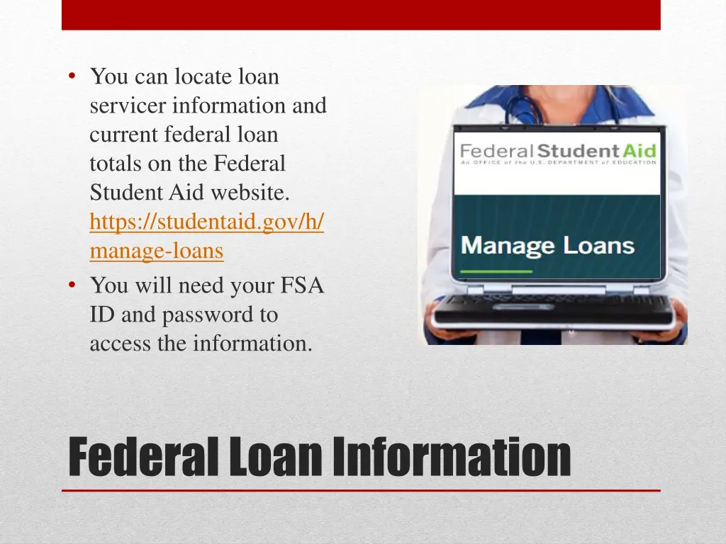 you can locate loan servicer information