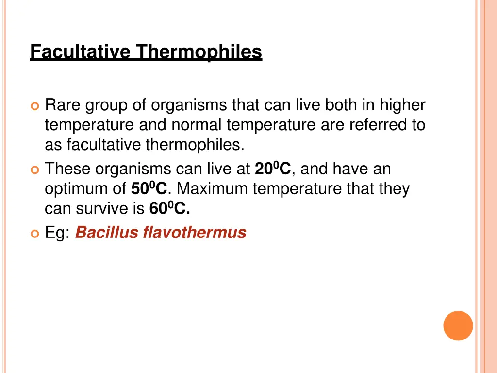 facultative thermophiles