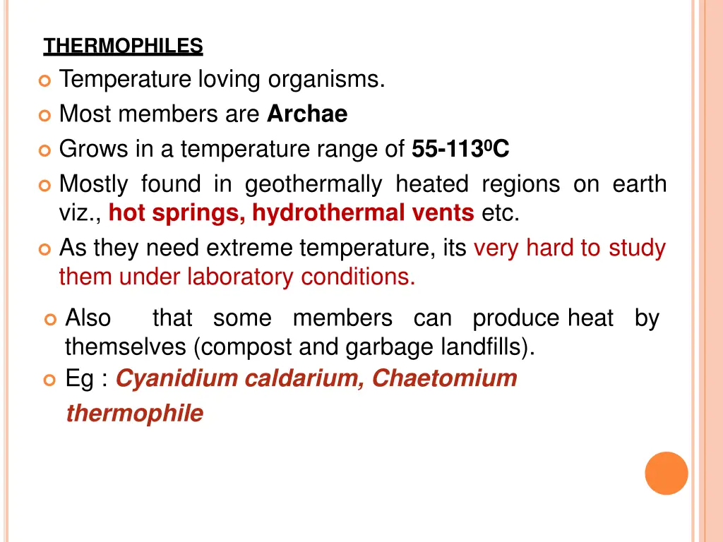 thermophiles temperature loving organisms most