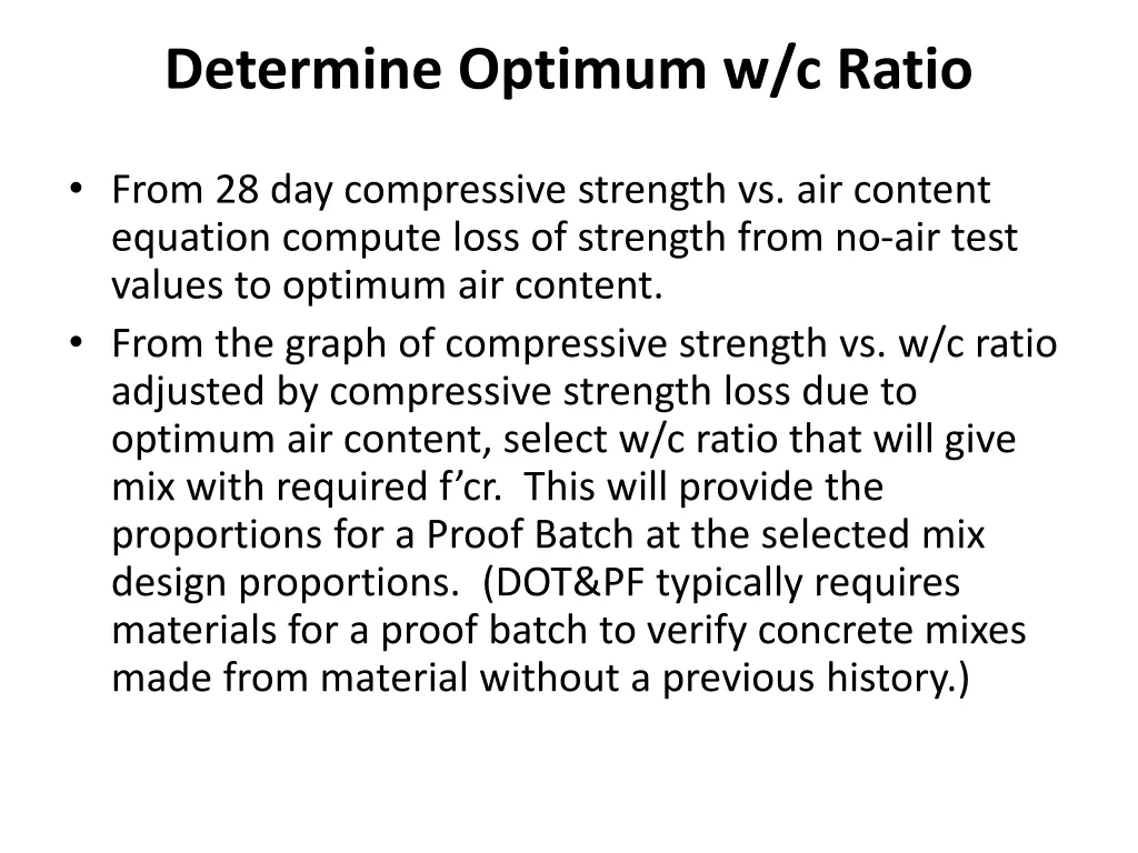 determine optimum w c ratio