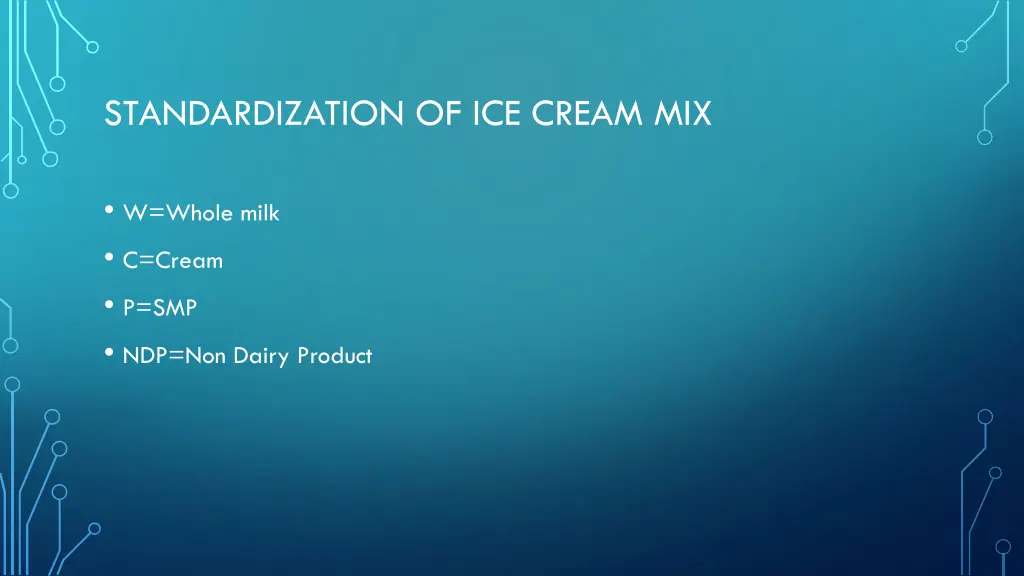 standardization of ice cream mix 1