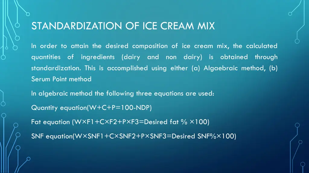 standardization of ice cream mix