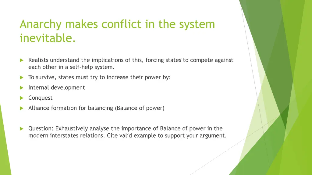 anarchy makes conflict in the system inevitable