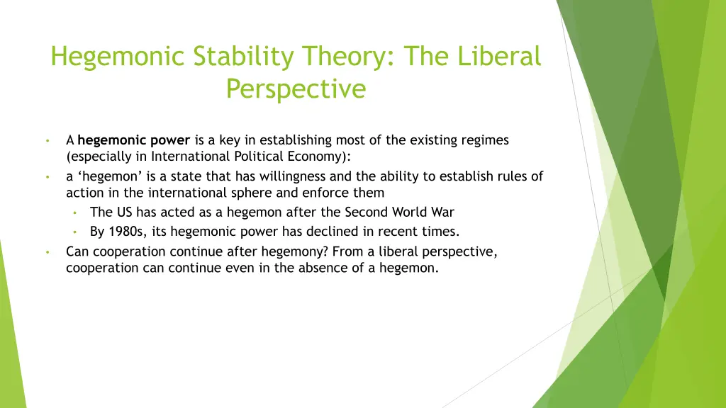 hegemonic stability theory the liberal perspective