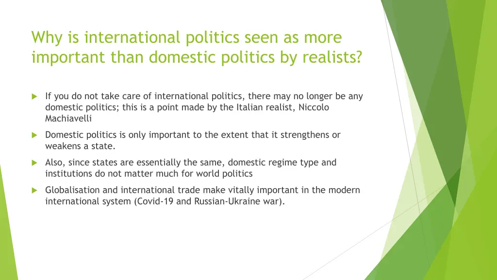 why is international politics seen as more