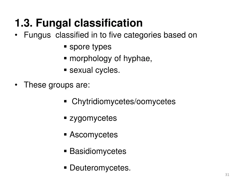 1 3 fungal classification fungus classified