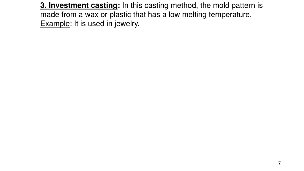 3 investment casting in this casting method