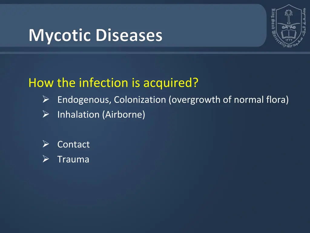 how the infection is acquired endogenous