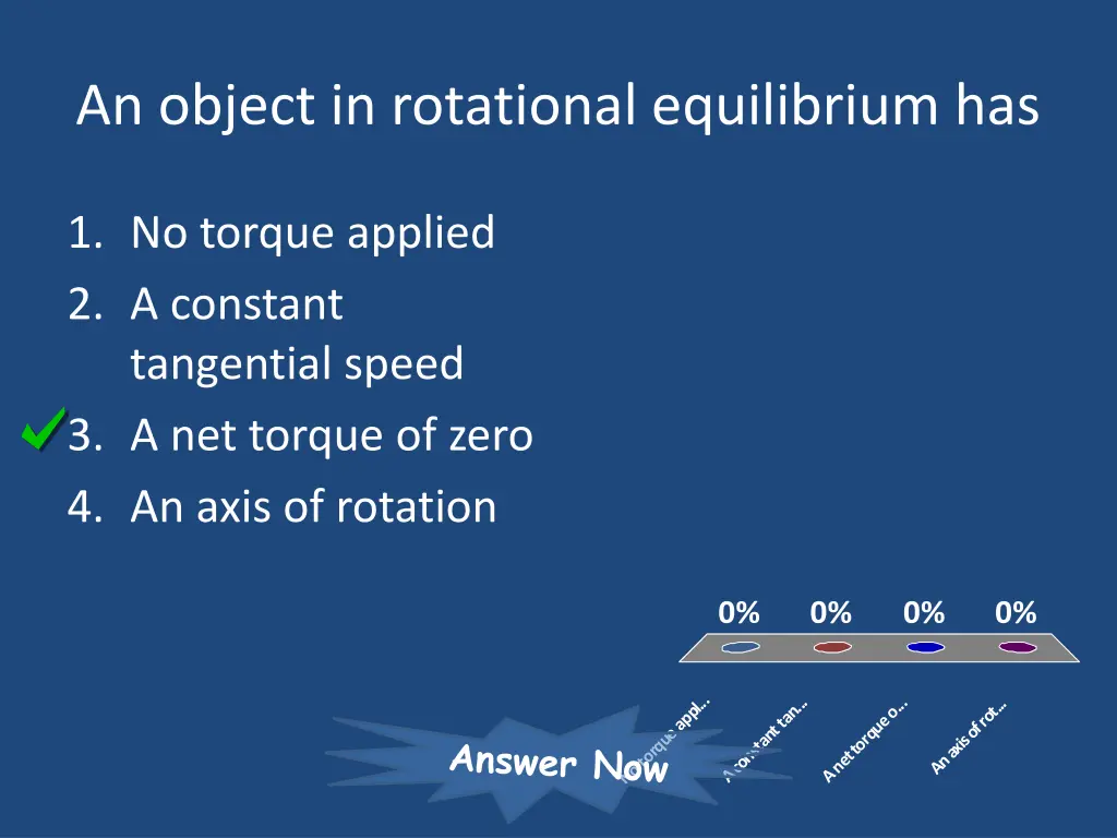 an object in rotational equilibrium has