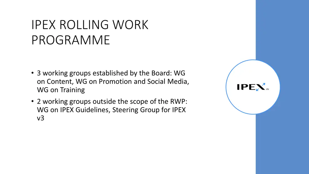 ipex rolling work programme