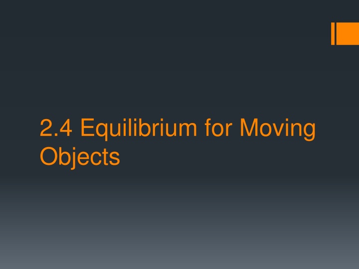 2 4 equilibrium for moving objects