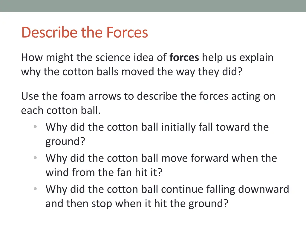 describe the forces