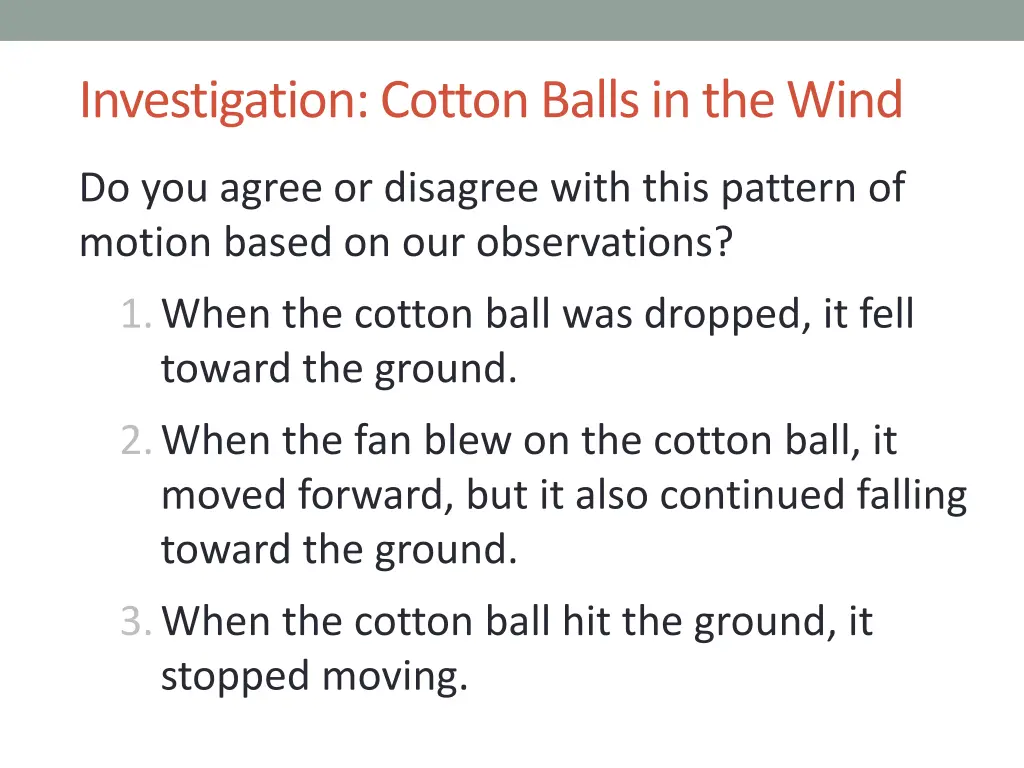 investigation cotton balls in the wind 1