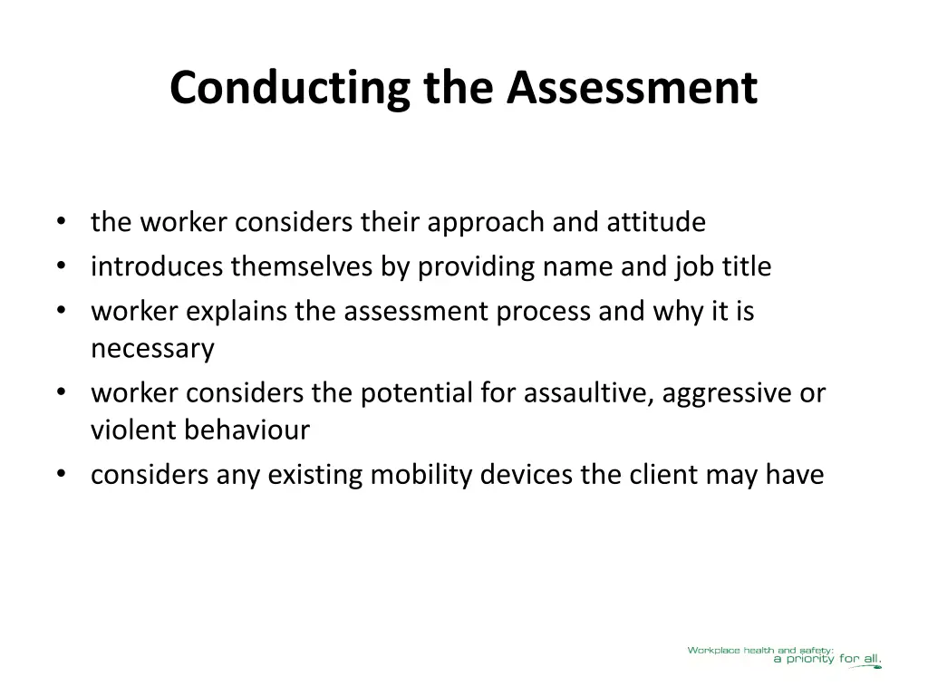 conducting the assessment