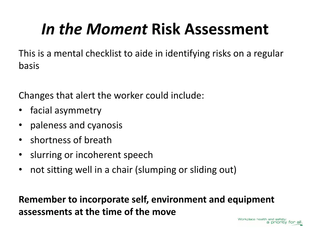 in the moment risk assessment