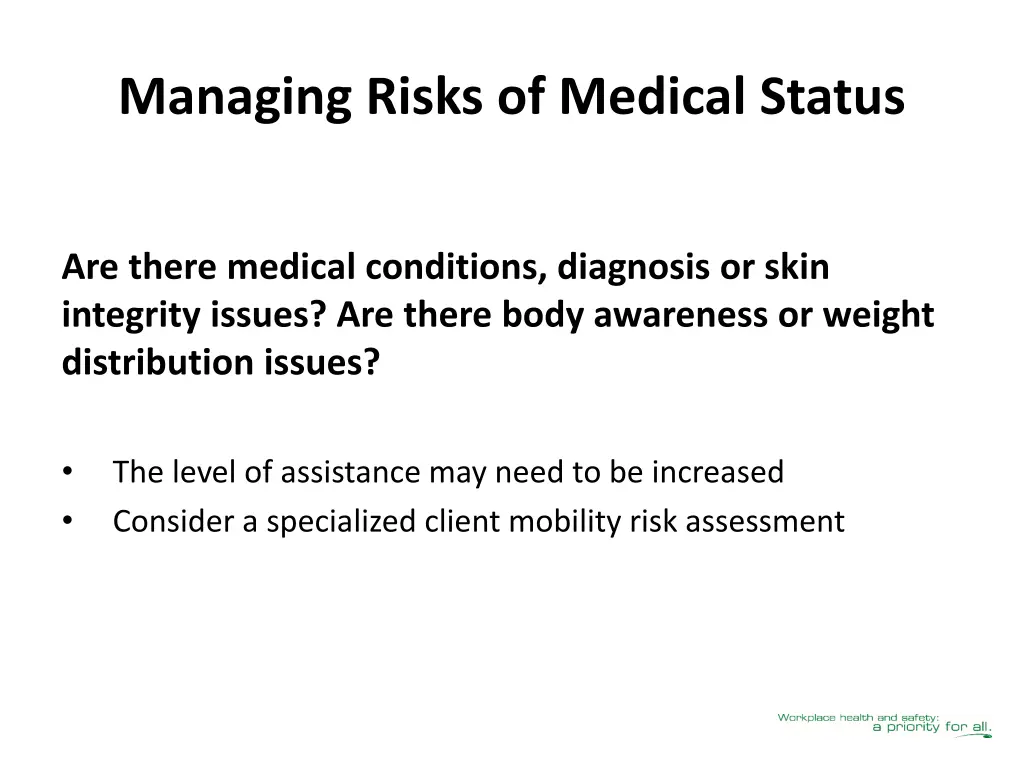 managing risks of medical status