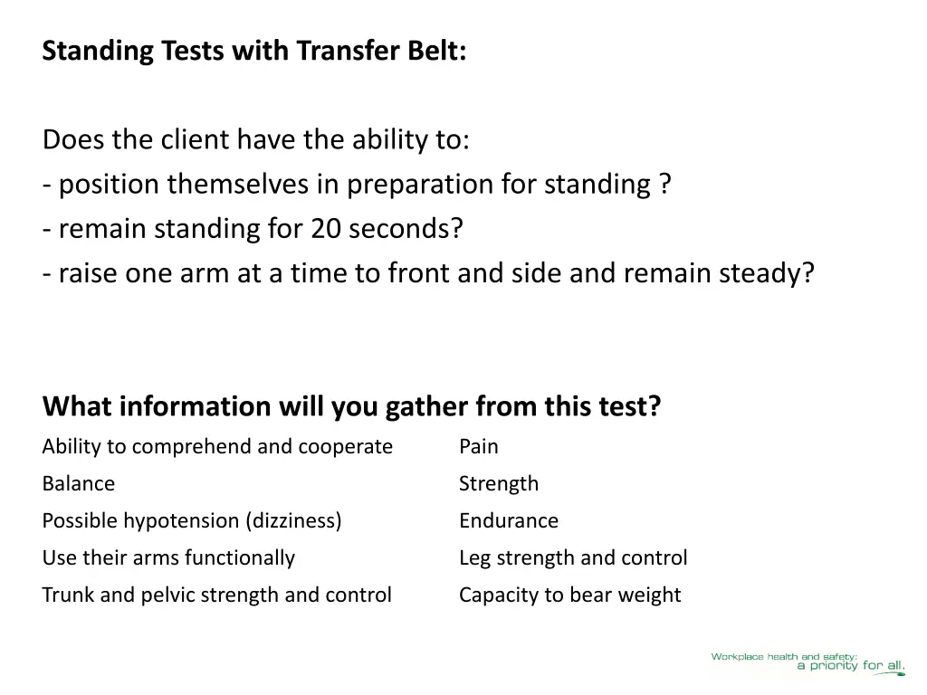 standing tests with transfer belt