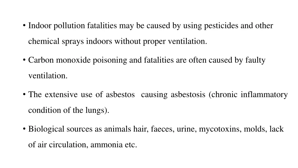 indoor pollution fatalities may be caused