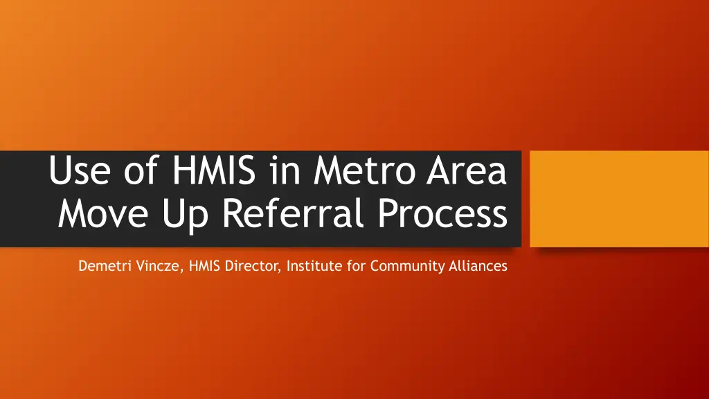 use of hmis in metro area move up referral process