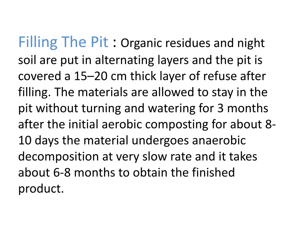 filling the pit organic residues and night soil