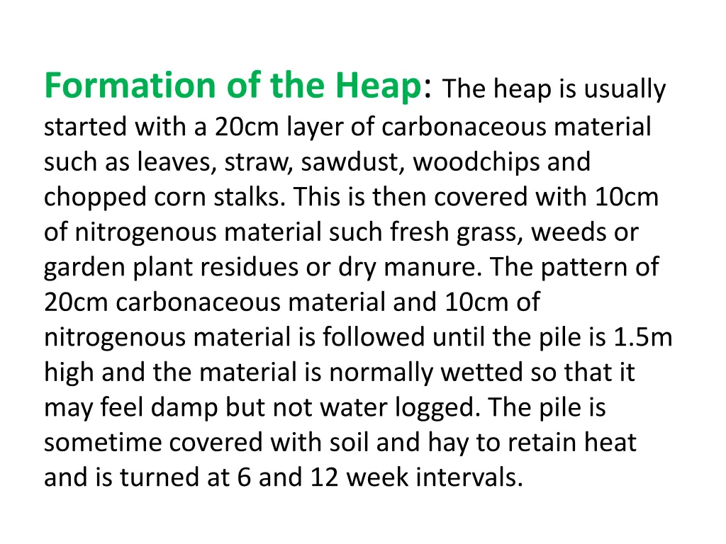 formation of the heap the heap is usually started