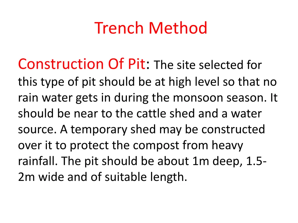 trench method