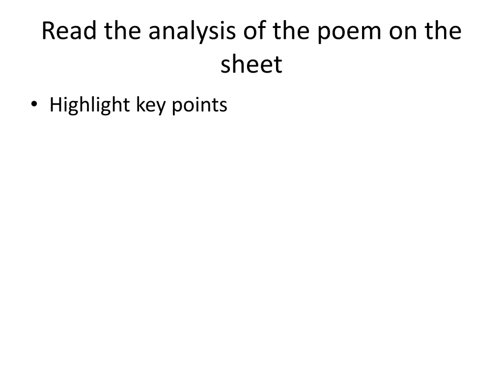 read the analysis of the poem on the sheet