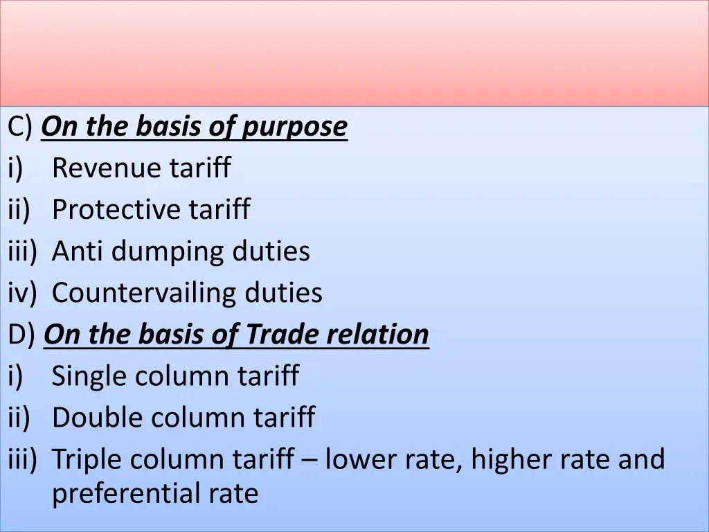 c on the basis of purpose i revenue tariff